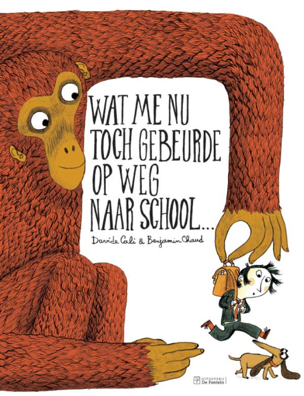 Omslag van Wat me nu toch gebeurde op weg naar school...
