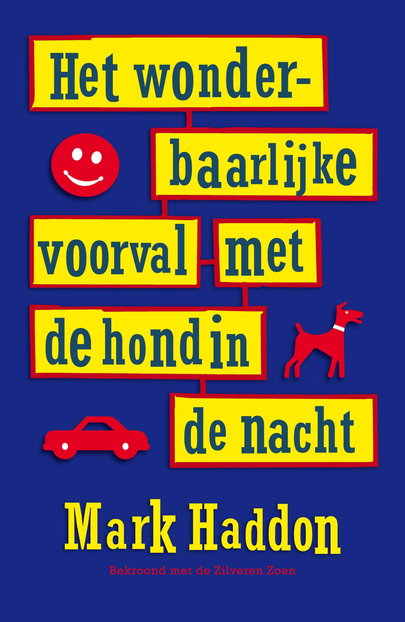 Omslag van Het wonderbaarlijke voorval met de hond in de nacht