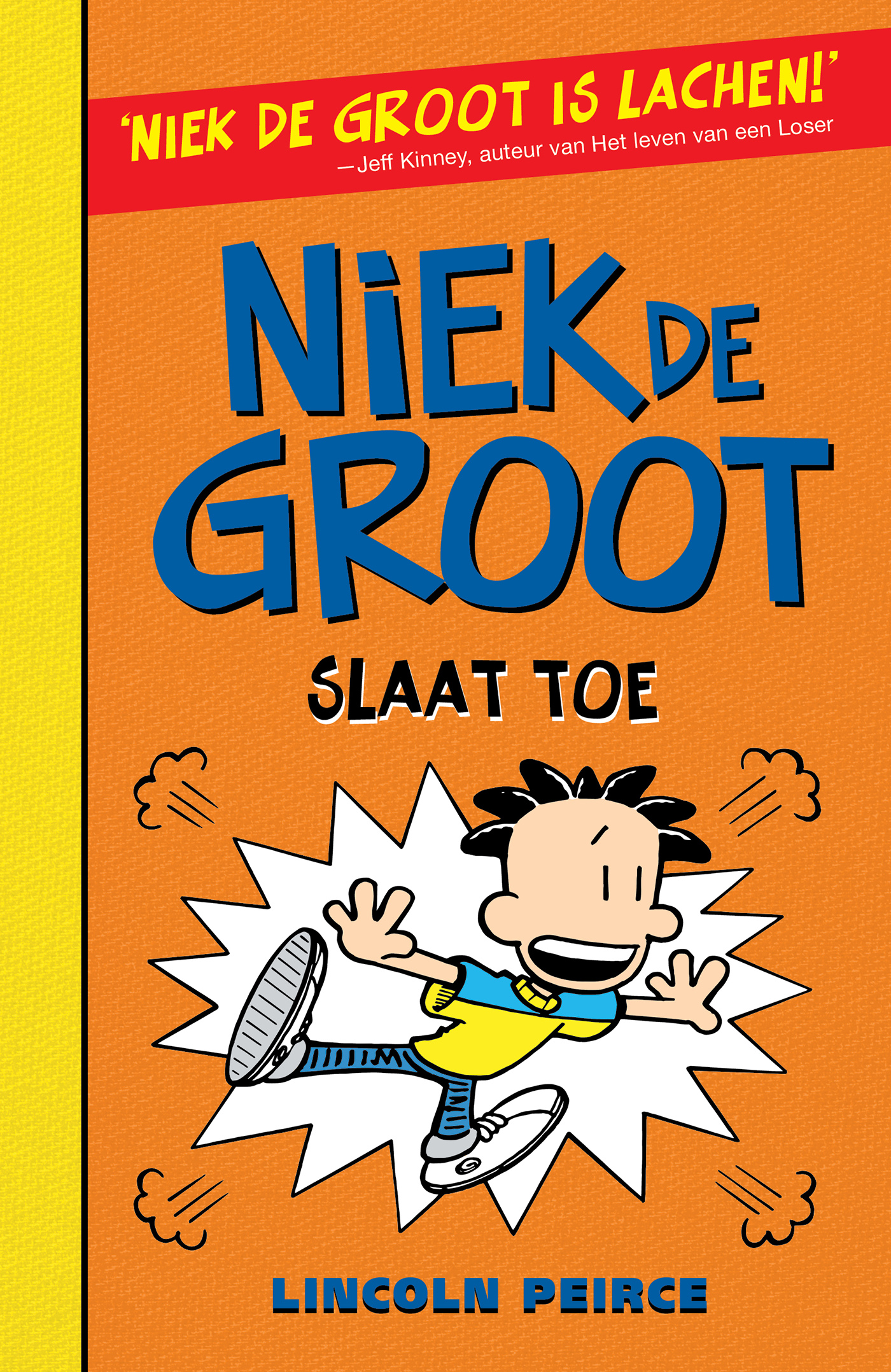Omslag van Niek de Groot slaat toe