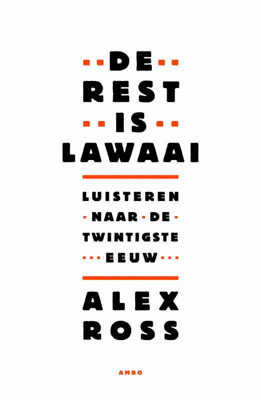 Omslag van De rest is lawaai