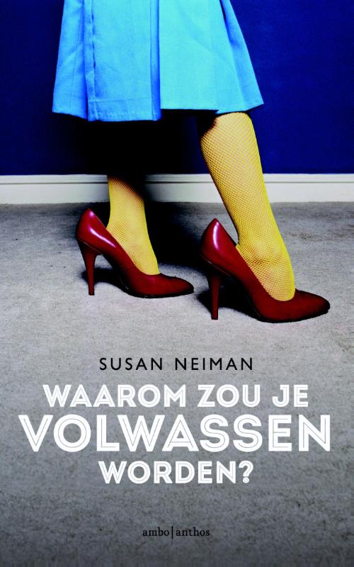 Omslag van Waarom zou je volwassen worden?