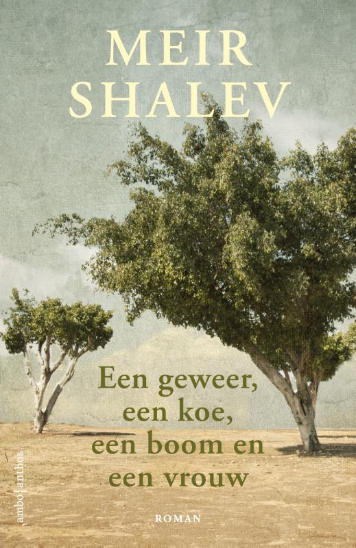 Omslag van Een geweer, een koe, een boom en een vrouw
