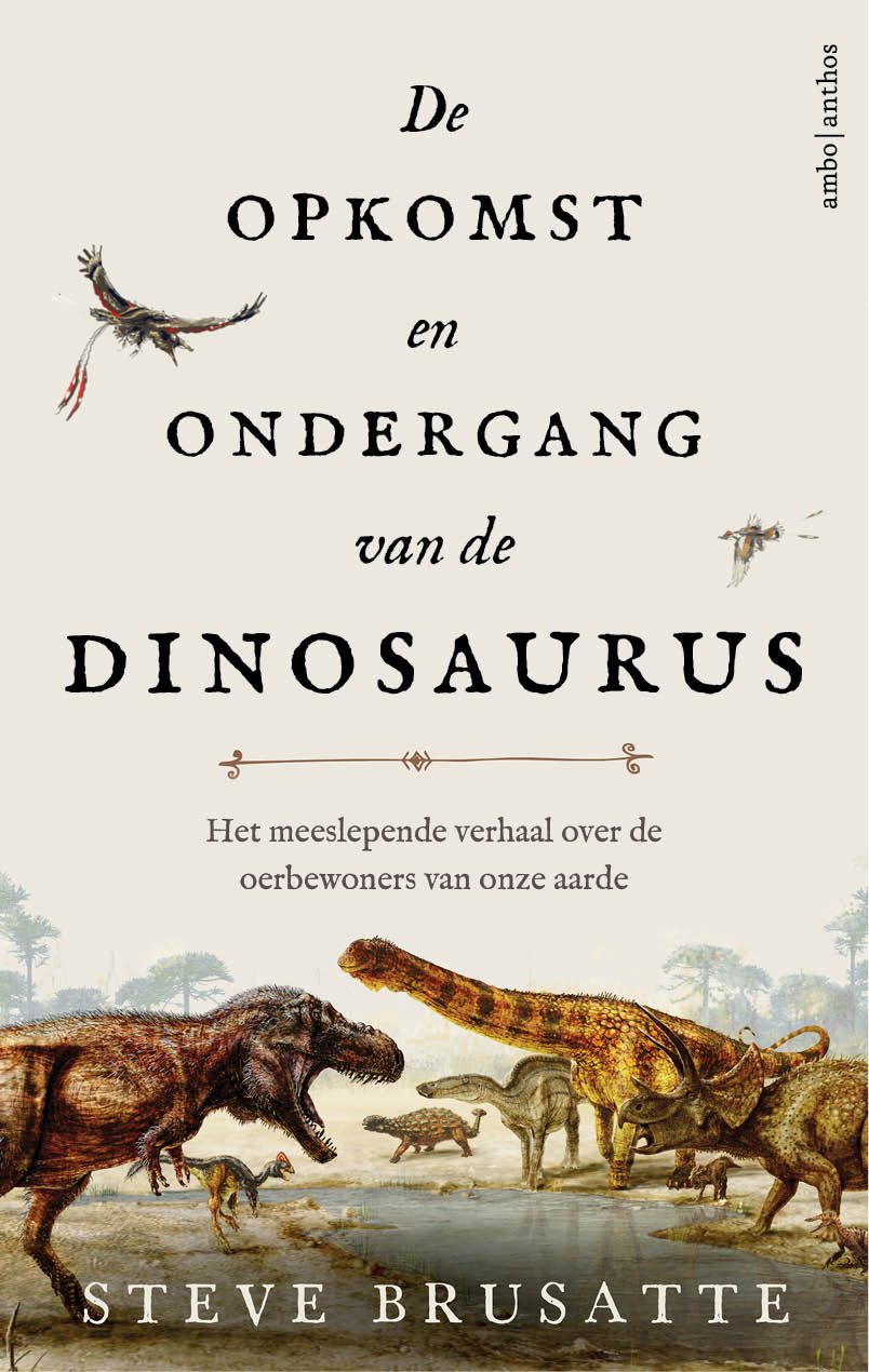 Omslag van De opkomst en ondergang van de dinosaurus