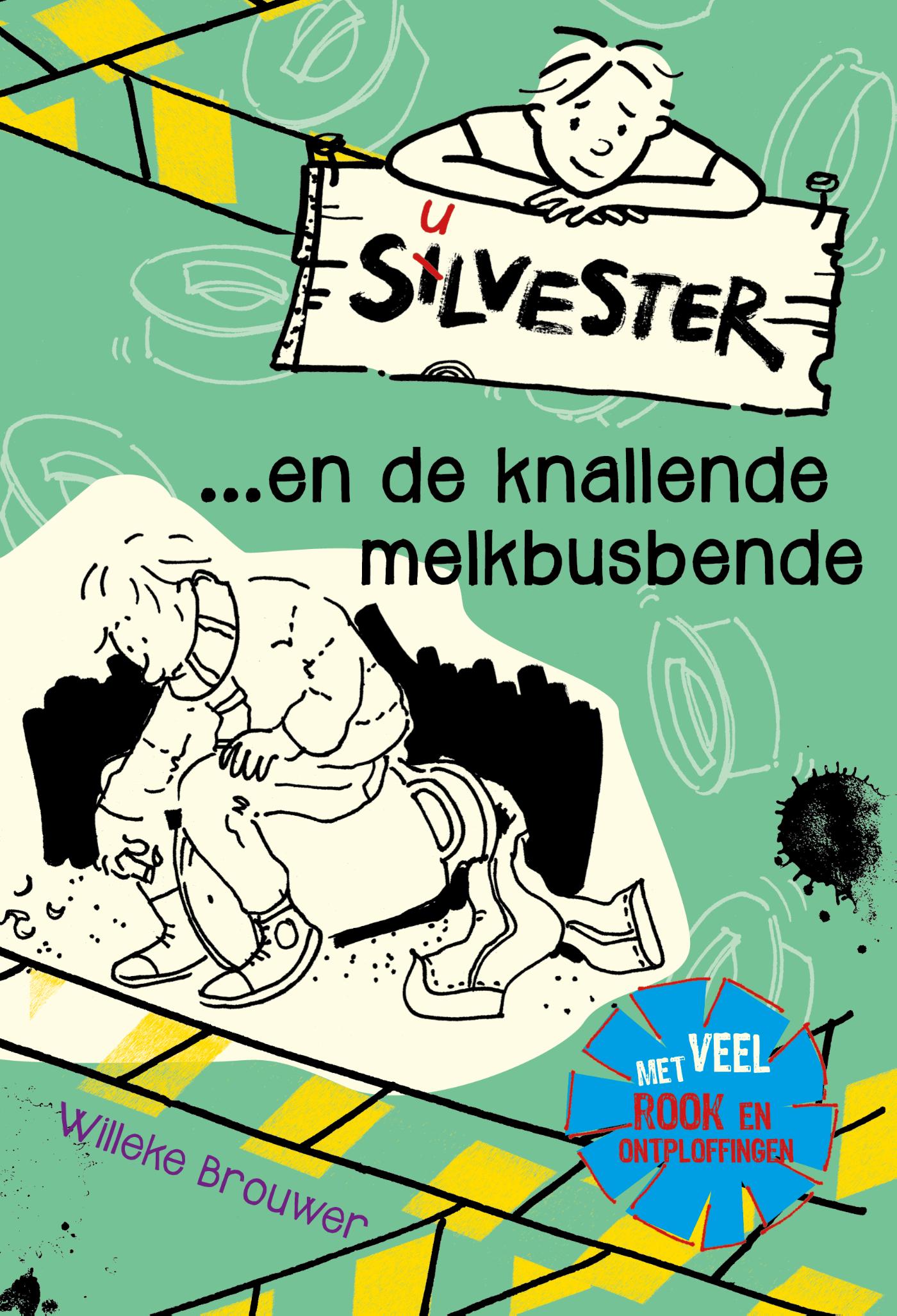 Omslag van Silvester en de knallende melkbusbende