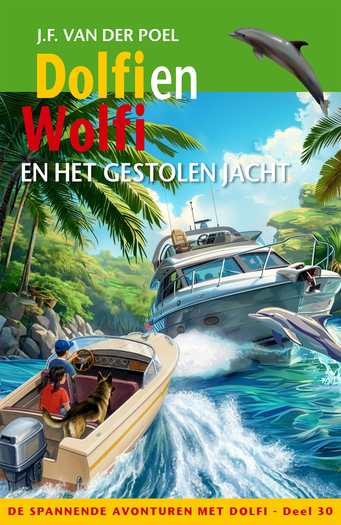 Omslag van Dolfi en Wolfi en het gestolen jacht