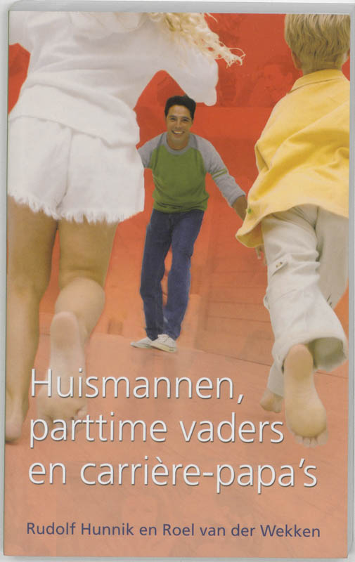 Omslag van Huismannen, parttime vaders en carriere-papa's