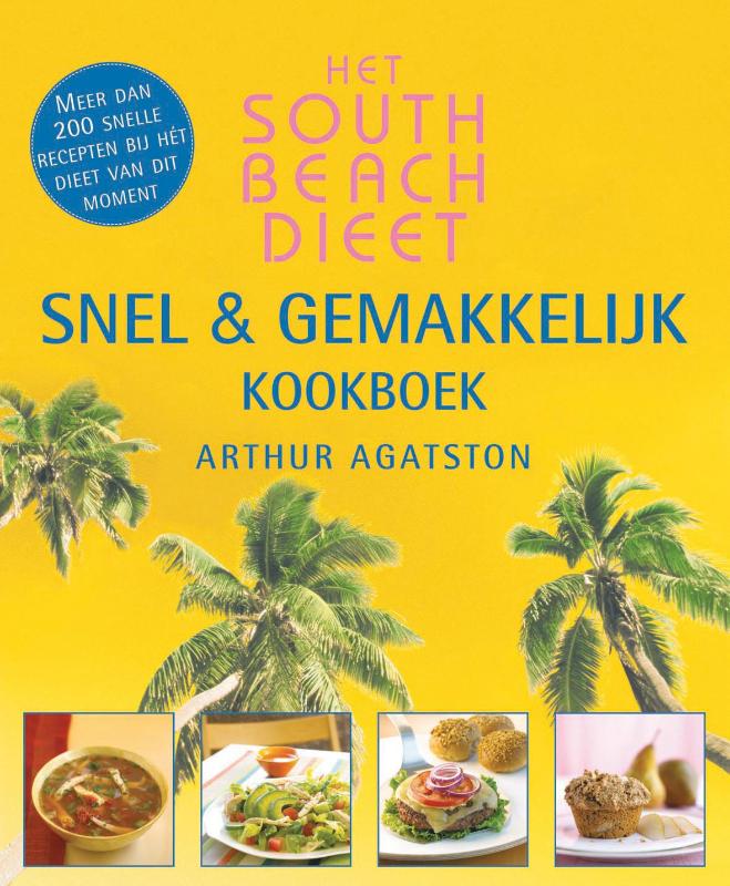 Omslag van Het South Beach Dieet snel en gemakkelijk kookboek