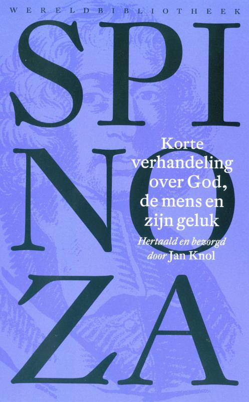Omslag van Korte verhandeling over God, de mens en zijn geluk