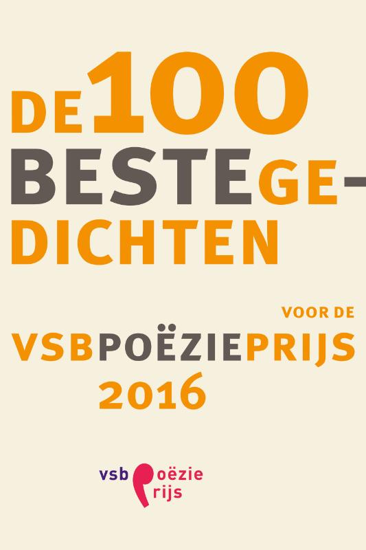 Omslag van De 100 beste gedichten voor de VSB Poëzieprijs 2016