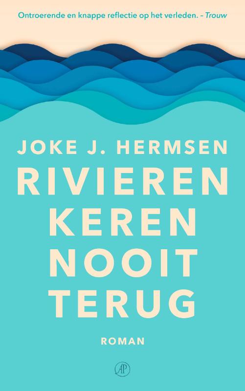 Omslag van Rivieren keren nooit terug