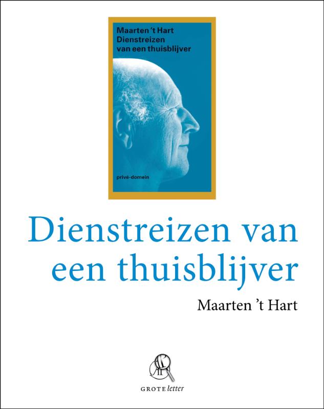 Omslag van Dienstreizen van een thuisblijver (grote letter)