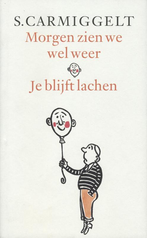Omslag van Morgen zien we wel weer & je blijft lachen