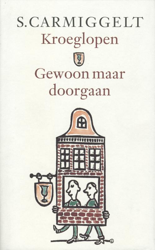 Omslag van Kroeglopen & gewoon maar doorgaan