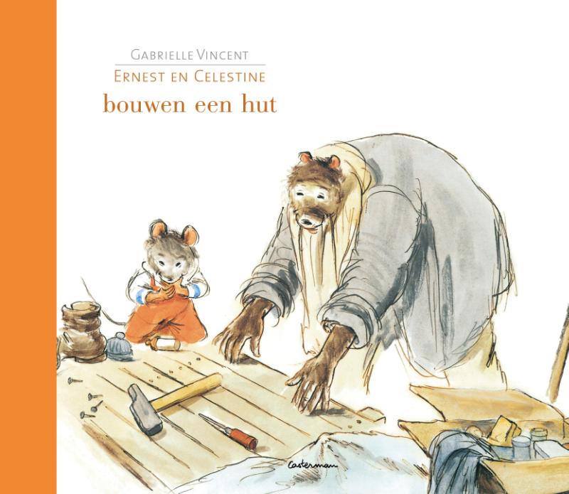 Omslag van Ernest en Celestine Bouwen een hut