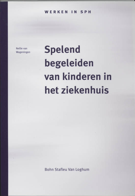 Omslag van Spelend begeleiden van kinderen in het ziekenhuis