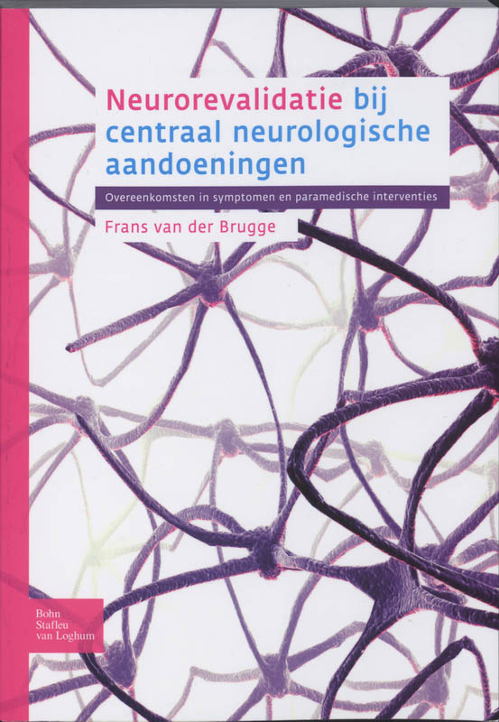 Omslag van Neurorevalidatie bij centraal neurologische aandoeningen
