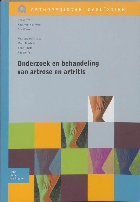 Omslag van Onderzoek en behandeling van artrose en artritis