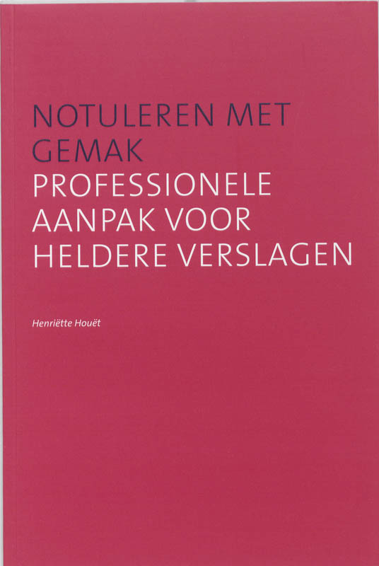Omslag van Notuleren met gemak