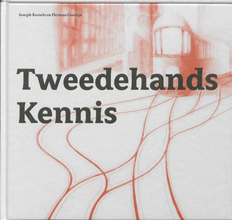 Omslag van Tweedehands kennis