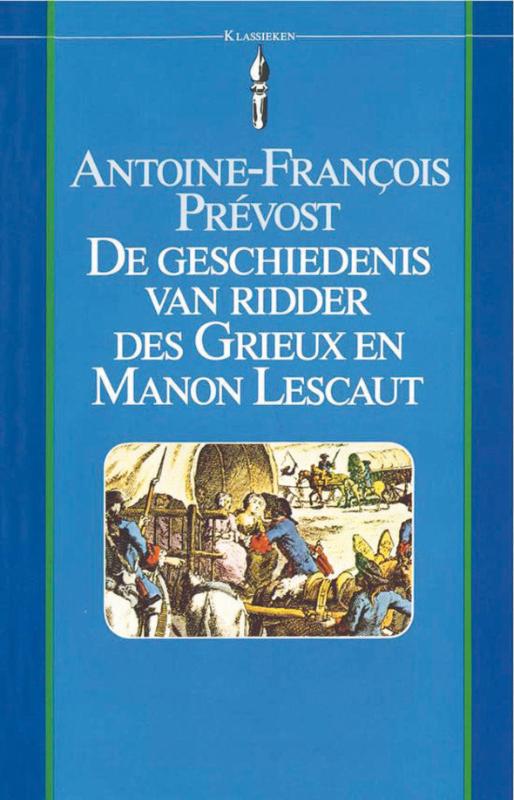 Omslag van De geschiedenis van ridder des Grieux en Manon Lescaut