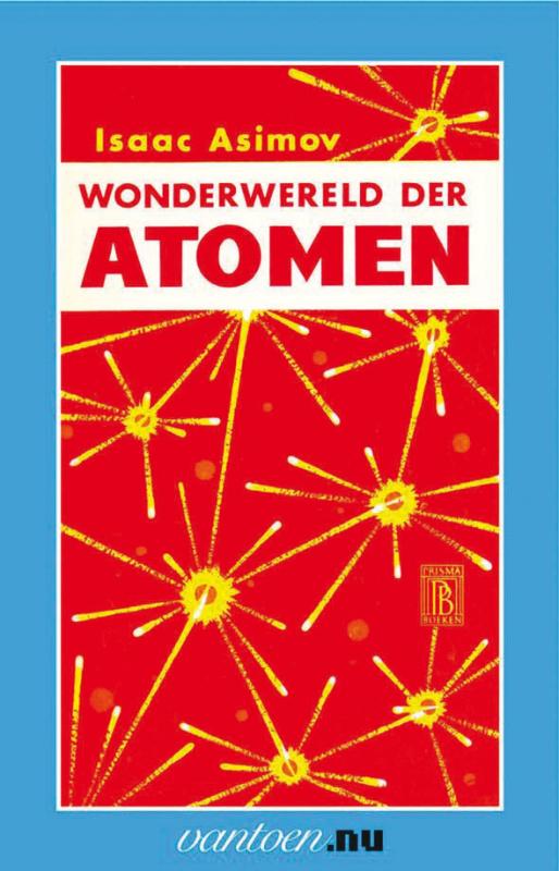 Omslag van Wonderwereld der atomen