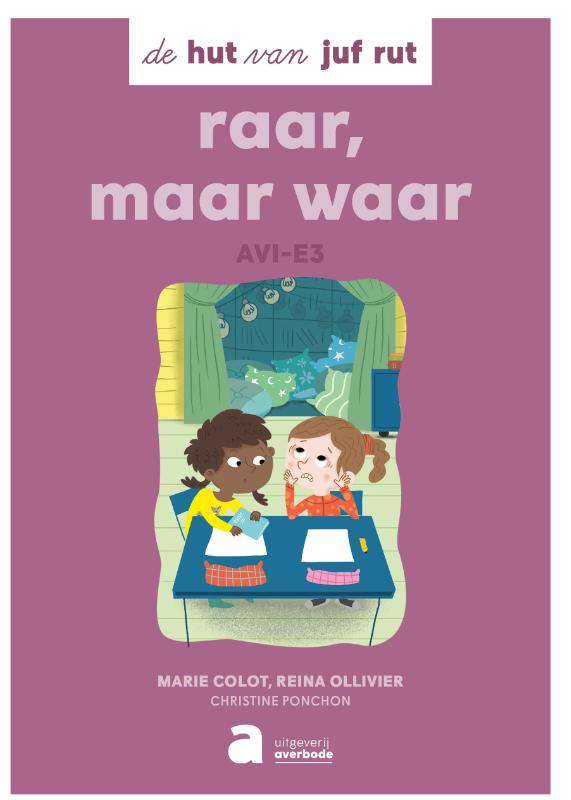 Omslag van de hut van juf rut: raar, maar waar