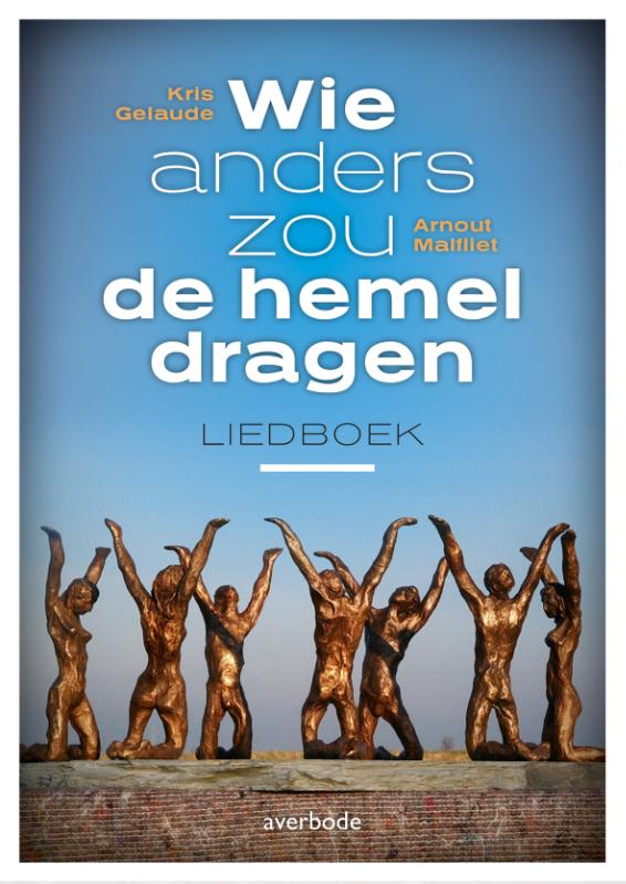 Omslag van Wie anders zou de hemel dragen?