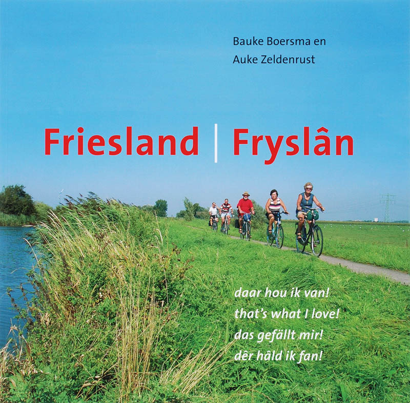 Omslag van Friesland/ Fryslan daar hou ik van!