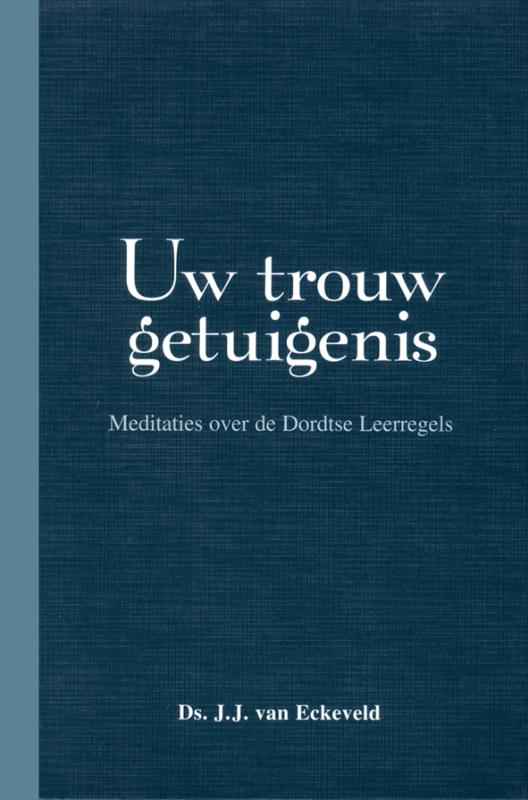Omslag van Uw trouw getuigenis