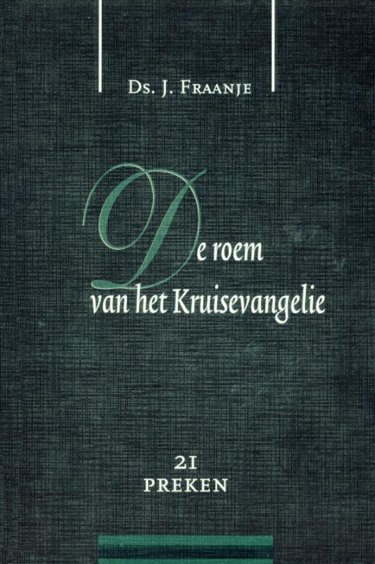 Omslag van De roem van het Kruisevangelie