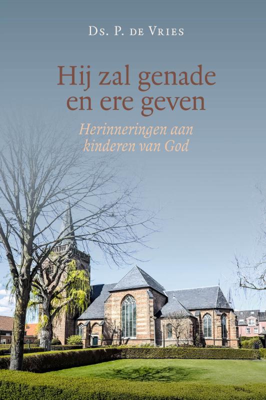 Omslag van Hij zal genade en ere geven