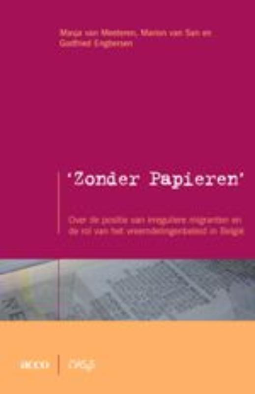 Omslag van Zonder Papieren. Over de positie van irreguliere migranten en de rol van het vreemdelingenbeleid in België