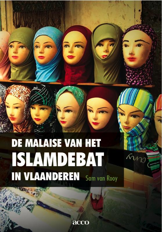 Omslag van De malaise van het islamdebat in Vlaanderen