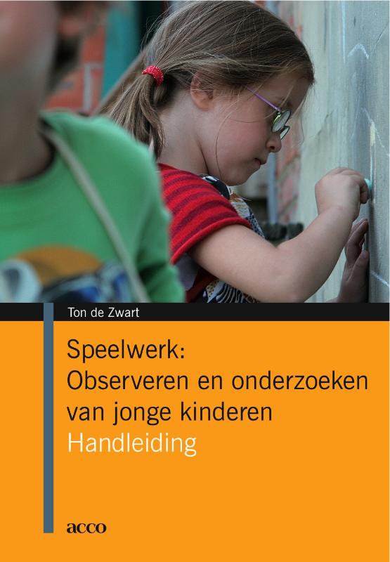 Omslag van Speelwerk: observeren en onderzoeken van jonge kinderen