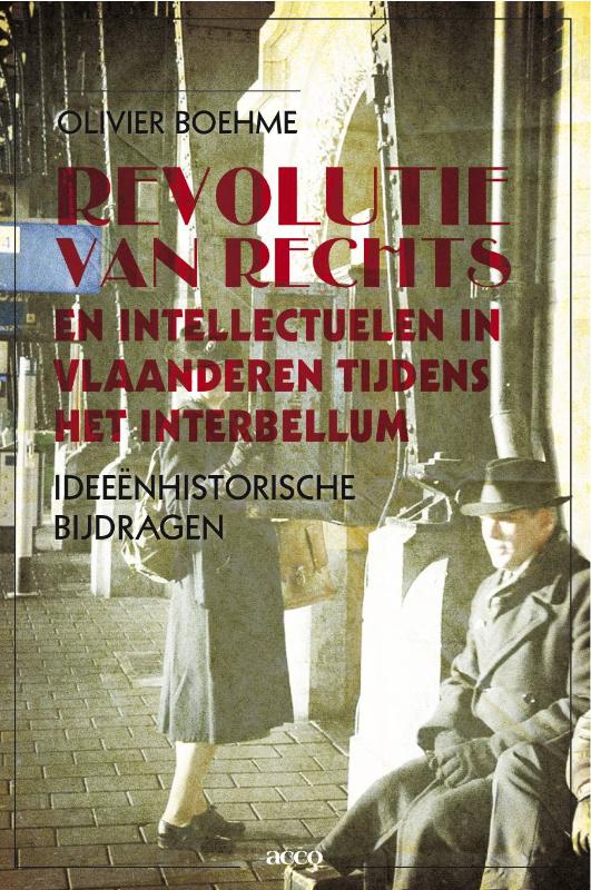 Omslag van Revolutie van rechts en intellectuelen in Vlaanderen tijdens het interbellum