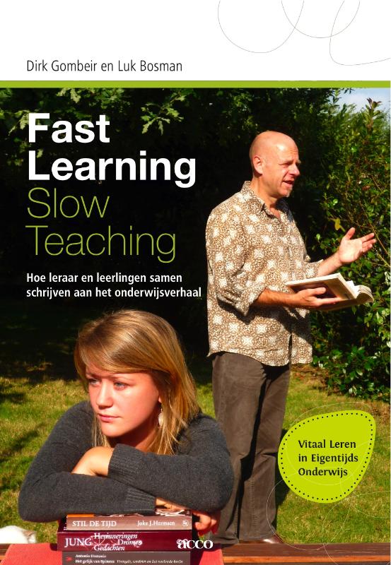Omslag van Fast learning slow teaching