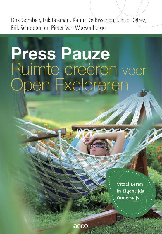 Omslag van Press pauze: Ruimte creëren voor open exploreren