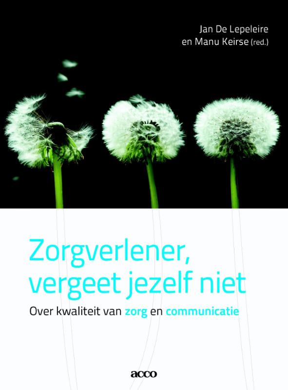 Omslag van Zorgverlener vergeet jezelf niet