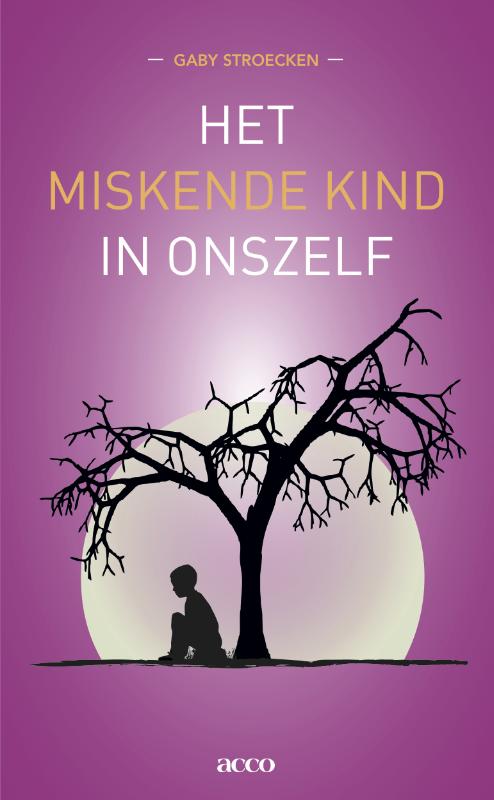 Omslag van Het miskende kind in onszelf