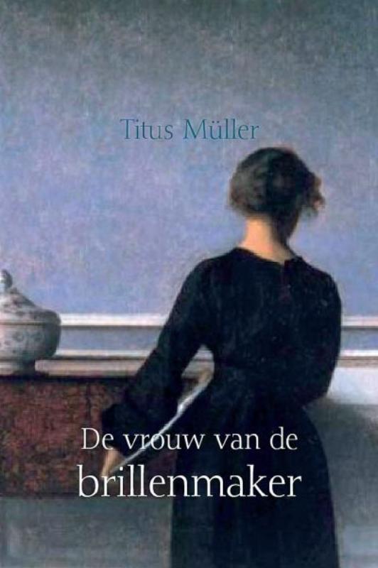 Omslag van De vrouw van de brillenmaker