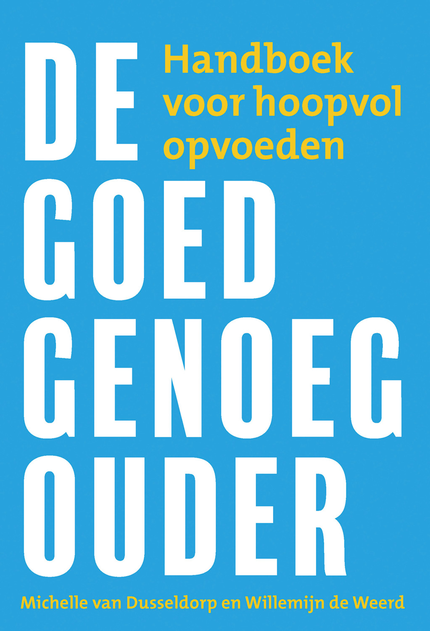 Omslag van De goed-genoeg-ouder