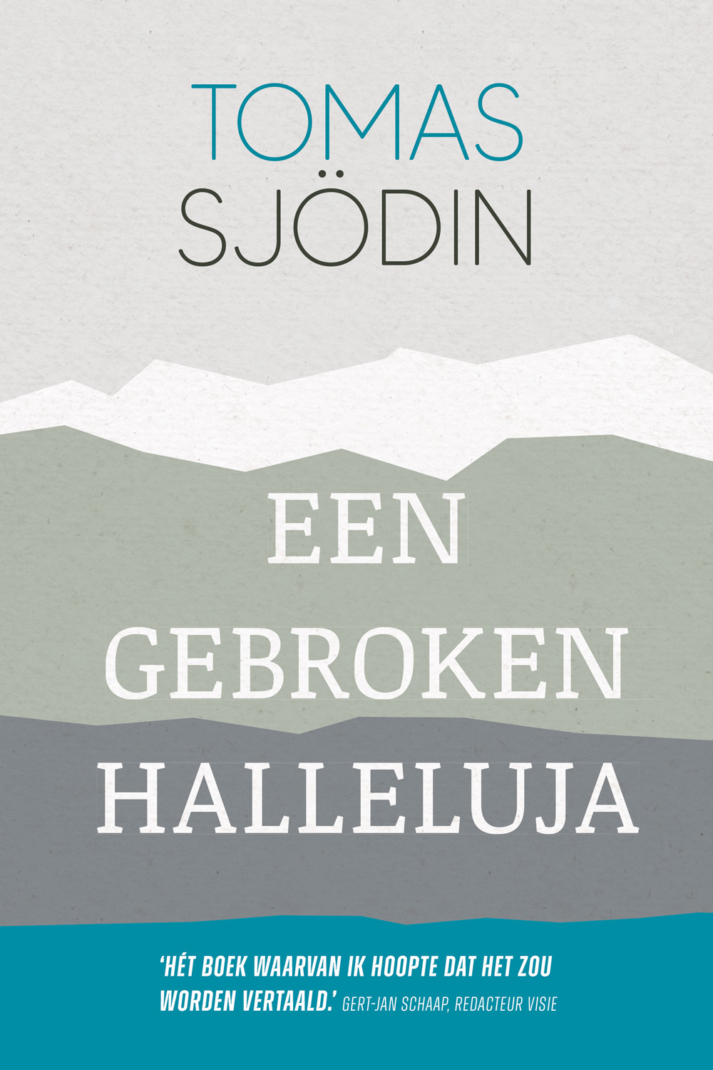 Omslag van Een gebroken halleluja