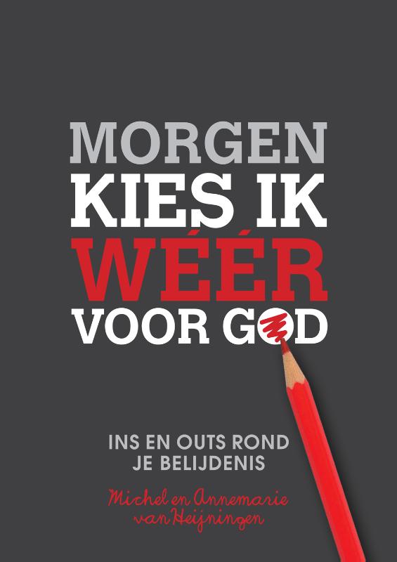 Omslag van Morgen kies ik weer voor God