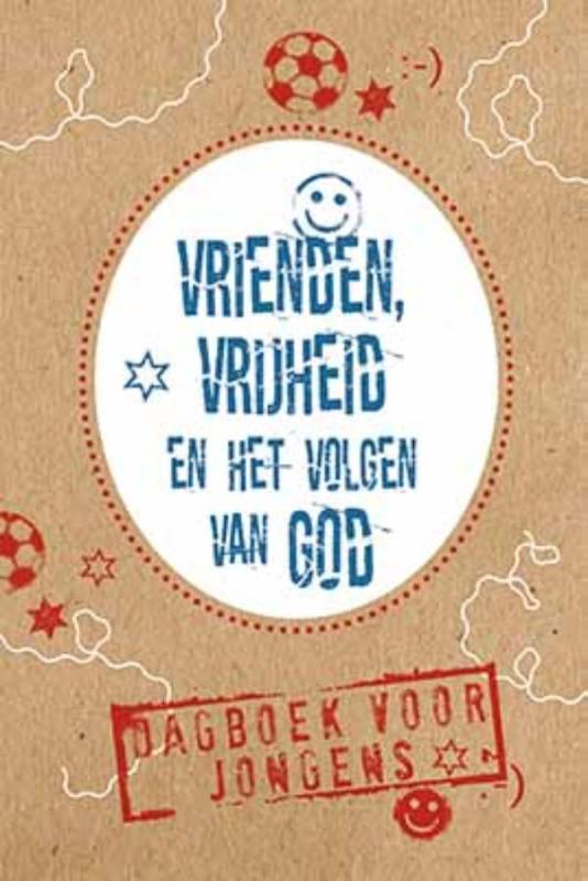Omslag van Vrienden, vrijheid en het volgen van God