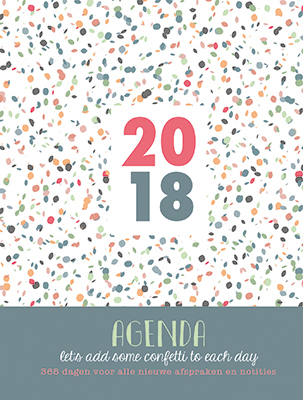 Omslag van Natural Agenda 2018 Let's add some confetti to each day