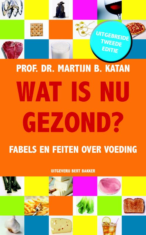 Omslag van Wat is nu gezond?
