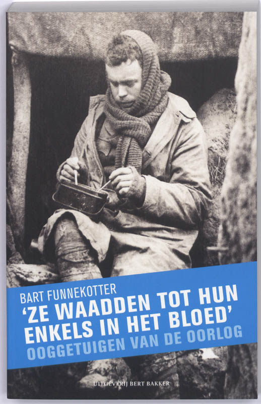 Omslag van Zij waadden tot hun enkels in het bloed