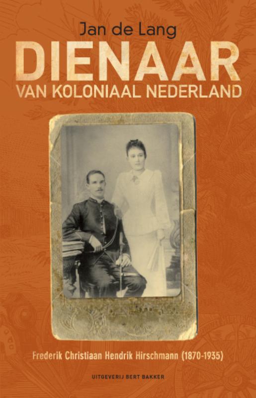 Omslag van Dienaar van koloniaal Nederland