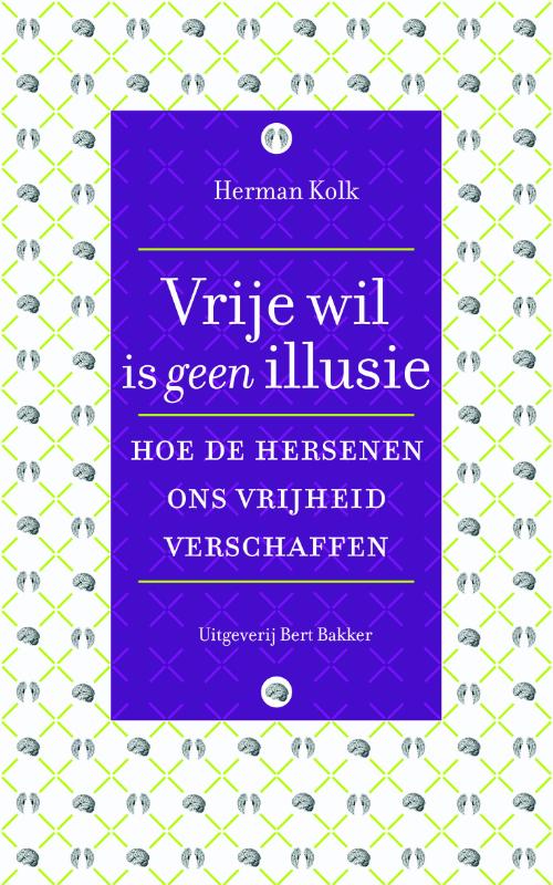 Omslag van Vrije wil is geen illusie