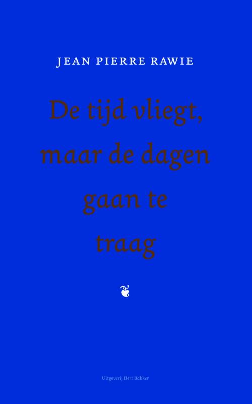 Omslag van De tijd vliegt, maar de dagen gaan te traag